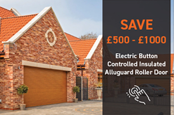 Save £500 to £1000 on Button Controlled Electric Insulated Roller Garage Doors